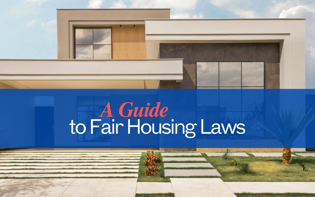 A Guide to Fair Housing Laws